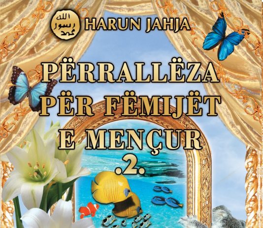 Përrallëza për fëmijët e mençur – 2 – Harun Jahja
