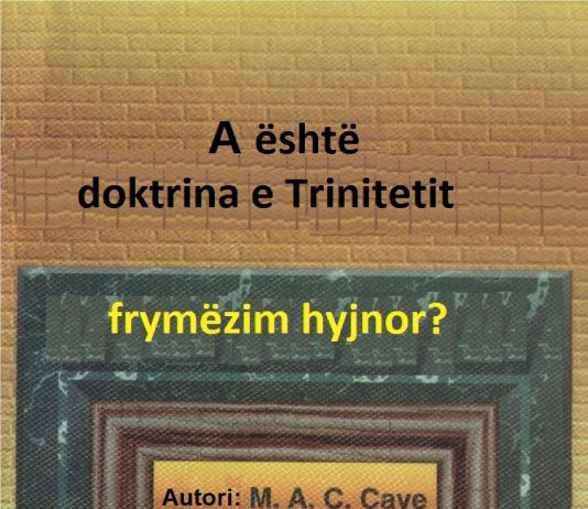 A është doktrina e trinitetit frymëzim hyjnor – M. A. C. Cave