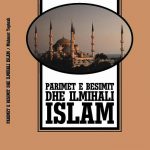 Mahmut Toptash – Parimet e besimit dhe Ihmihali islam