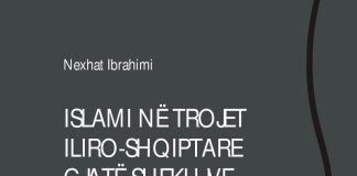 Islami në trojet iliroshqiptare gjatë shekujve – Nexhat Ibrahimi