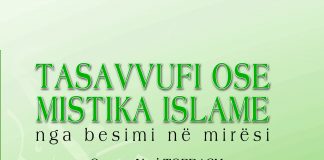 Tesavuffi ose mistika islame nga besimi në mirësi – Osman Nuri Topbash