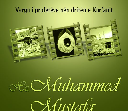 Hazreti Muhammed mustafa (Vargu i profetëve) – Osman Nuri Topbash