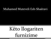 Këto llogariten furnizime – Muhammed Muteveli Sharaviu