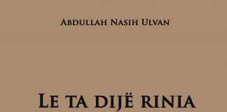 Le ta dijë rinia – Abdullah Nasih Ulvan