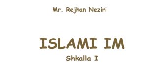 Islami im (Shkalla e parë) – Mr. Rejhan Neziri