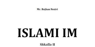 Islami im (Shkalla e dytë) – Mr. Rejhan Neziri