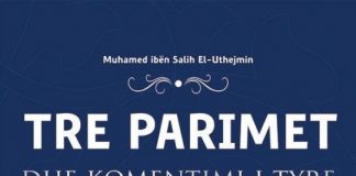 Shpjegimi i tre parimeve bazë – Muhammed el-Uthejmin