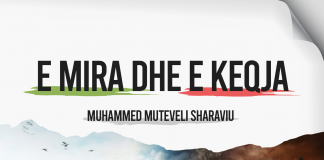 E mira dhe e keqja – Muhammed Muteveli Sharaviu