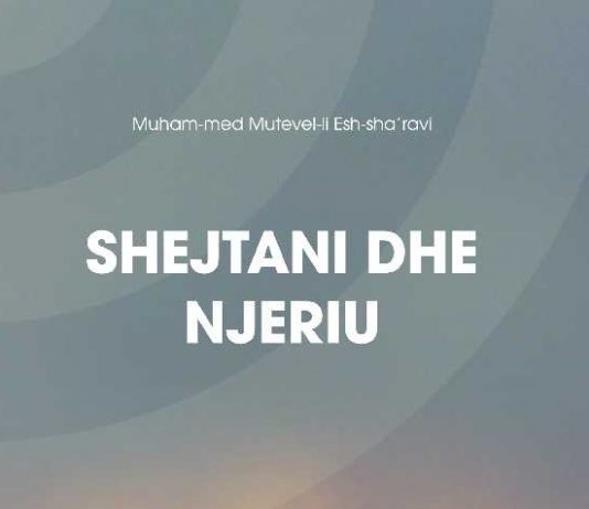 Shejtani dhe Njeriu – Muhamed Muteveli Sharaviu