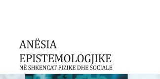 ANËSIA EPISTEMOLOGJIKE NË SHKENCAT FIZIKE DHE SOCIALE – Abdelwahab M. Elmessiri
