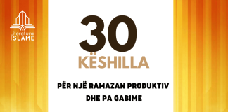 30 Këshilla për një ramazan produktiv dhe pa gabime