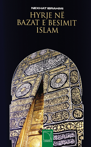 HYRJE NË BAZAT E BESIMIT ISLAM