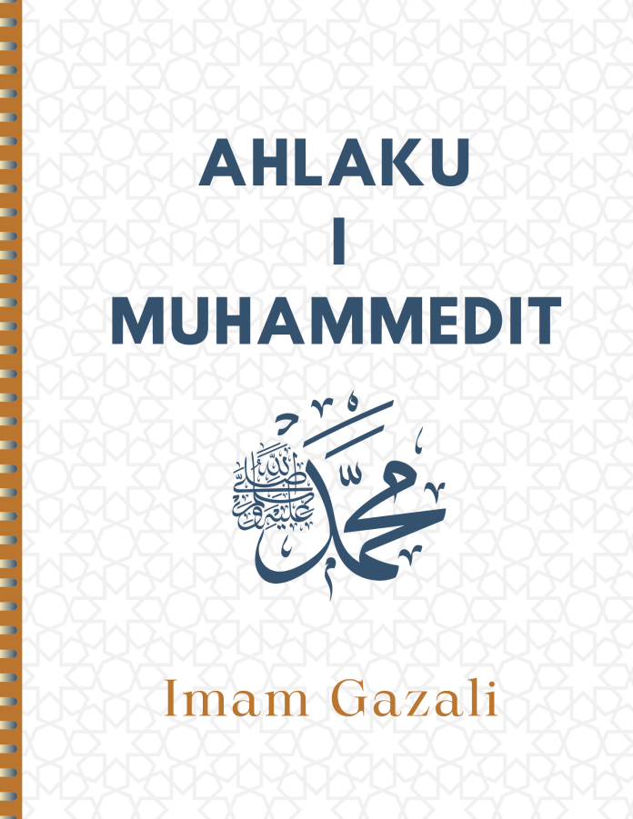 AHLAKU I MUHAMMEDIT S.A.V.S. - Imam Gazali