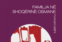 FAMILJA NË SHOQËRINË OSMANE – Ilber Ortajllë FAMILJA NË SHOQËRINË OSMANE - Ilber Ortajllë