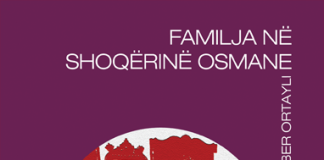 FAMILJA NË SHOQËRINË OSMANE – Ilber Ortajllë FAMILJA NË SHOQËRINË OSMANE - Ilber Ortajllë