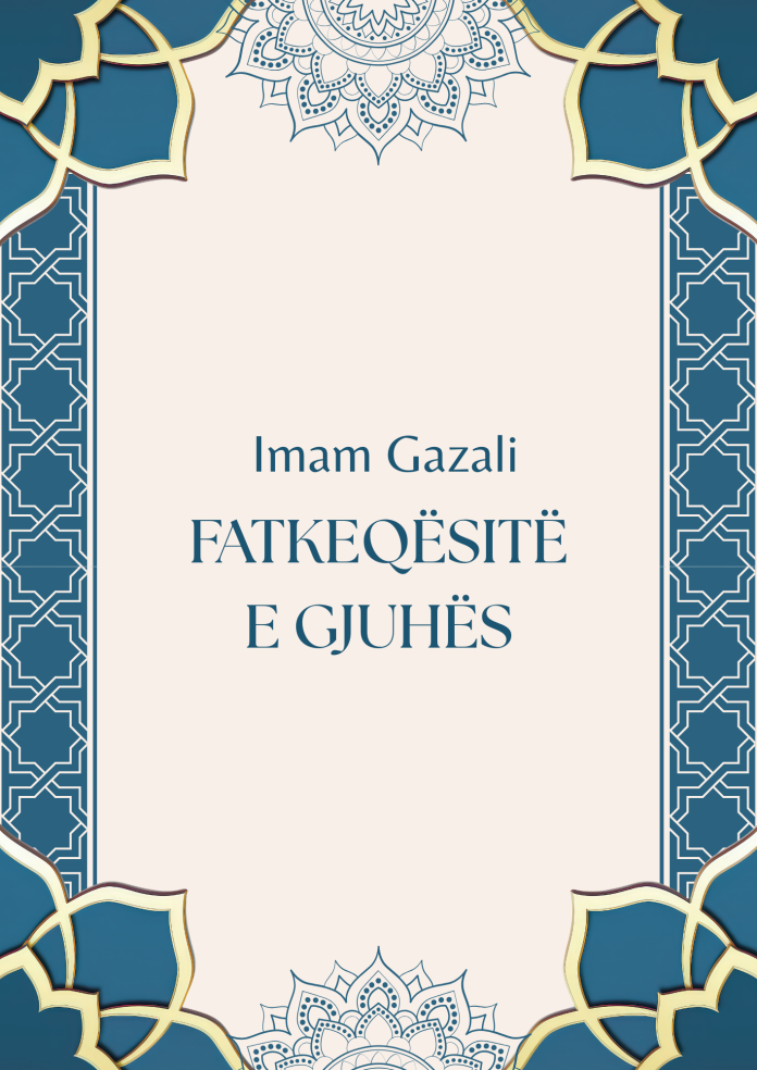 FATKEQËSITË E GJUHËS - Imam Gazali