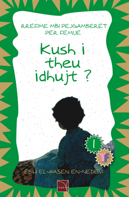 KUSH I THEU IDHUJT - Ebu’l - Hasan en-Nedevi KUSH I THEU IDHUJT - Ebu’l - Hasan en-Nedevi