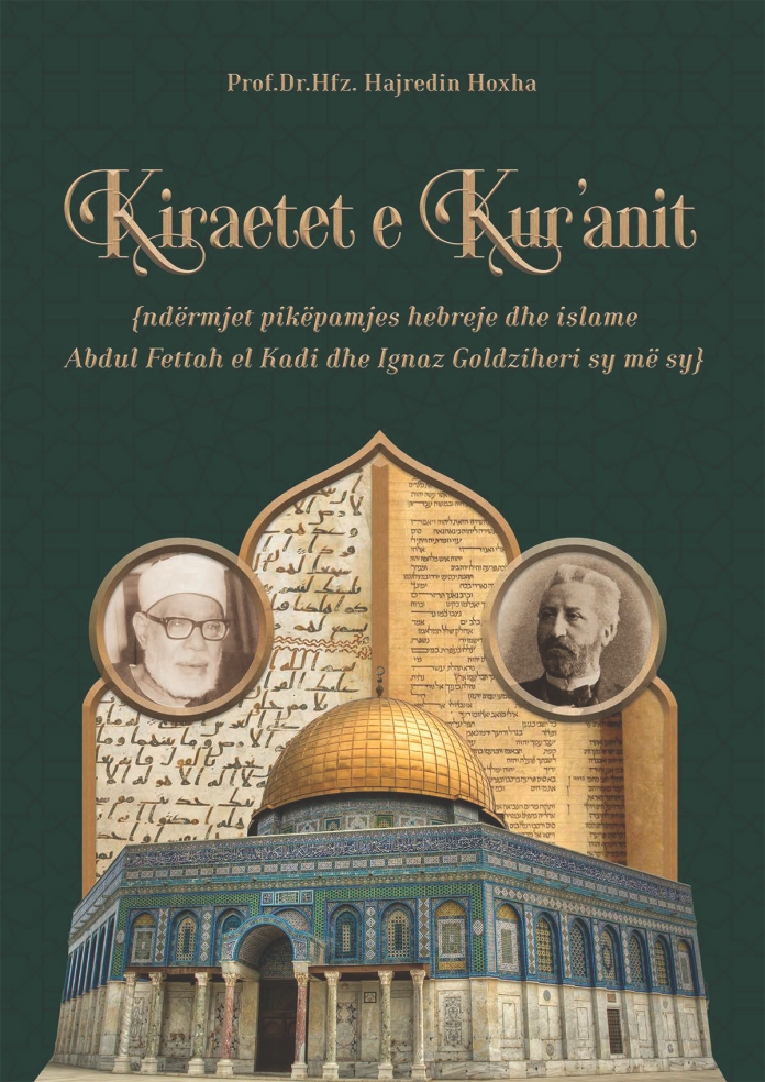 Kiraetet e Kur’anit ndërmjet pikëpamjes hebreje dhe islame Kiraetet e Kur’anit ndërmjet pikëpamjes hebreje dhe islame