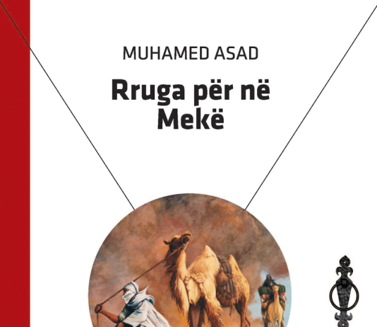 RRUGA PËR NË MEKË – Muhammed Asad RRUGA PËR NË MEKË - Muhammed Asad