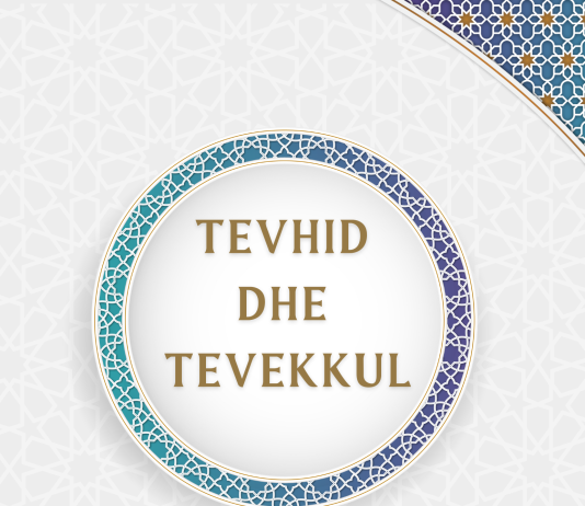TEVHID DHE TEVEKKUL- Imam Gazali TEVHID DHE TEVEKKUL- Imam Gazali