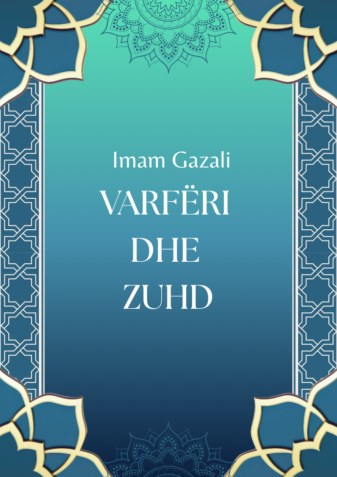 VARFËRI DHE ZUHD - Imam Gazali