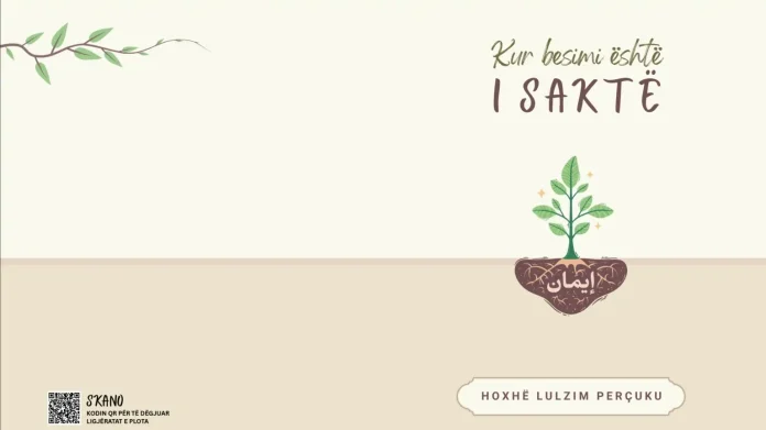 “Kur besimi është i saktë” “Kur besimi është i saktë”