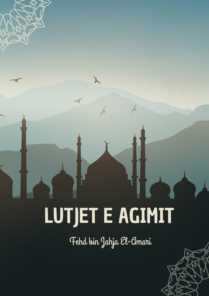 LUTJET E AGIMIT - Fehd bin Jahja El-Amari