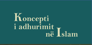 Koncepti i adhurimit në Islam (Program mësimor) – Dr. Akil bin Salim esh-Shemri Koncepti i adhurimit në Islam (Program mësimor) - Dr. Akil bin Salim esh-Shemri
