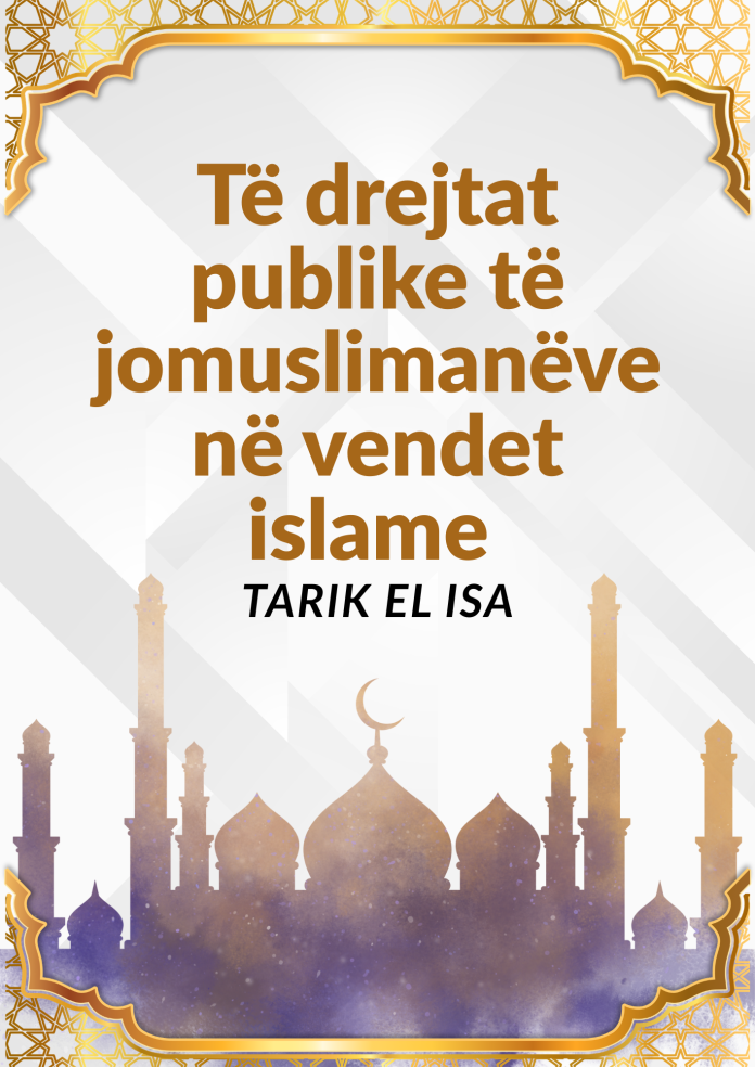 Të drejtat publike të jomuslimanëve në vendet islame - Tarik el Isa